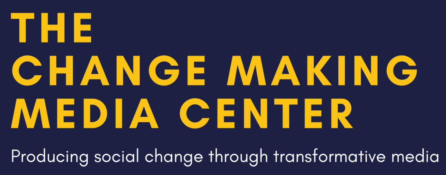 The Change Making Media Center